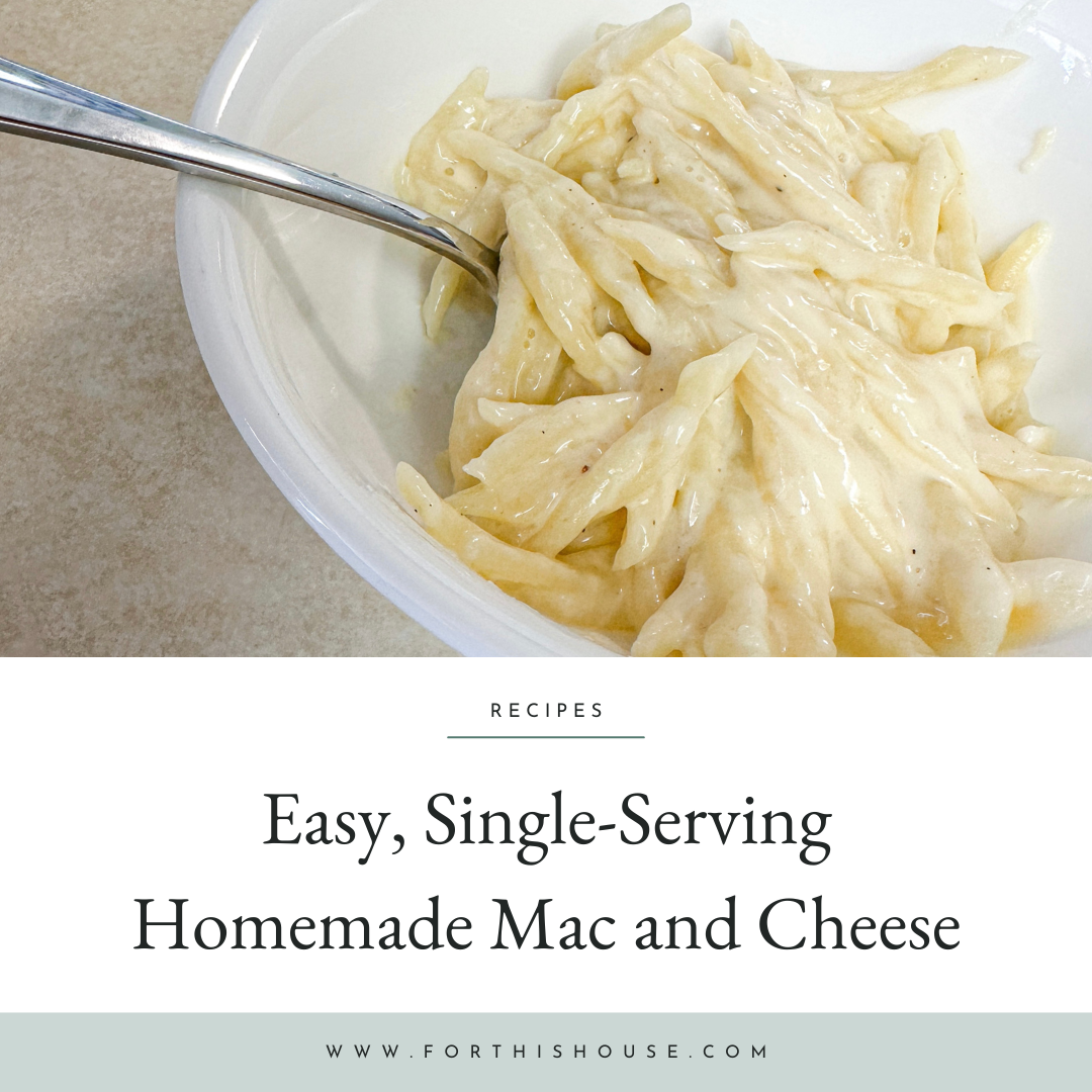 Easy, Single-Serving Homemade Mac and Cheese