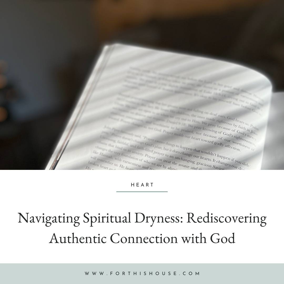 Navigating Spiritual Dryness - Rediscovering authentic connection with God