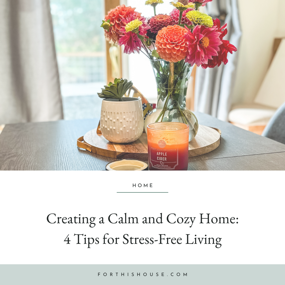 A blog about keeping a calm and cozy home