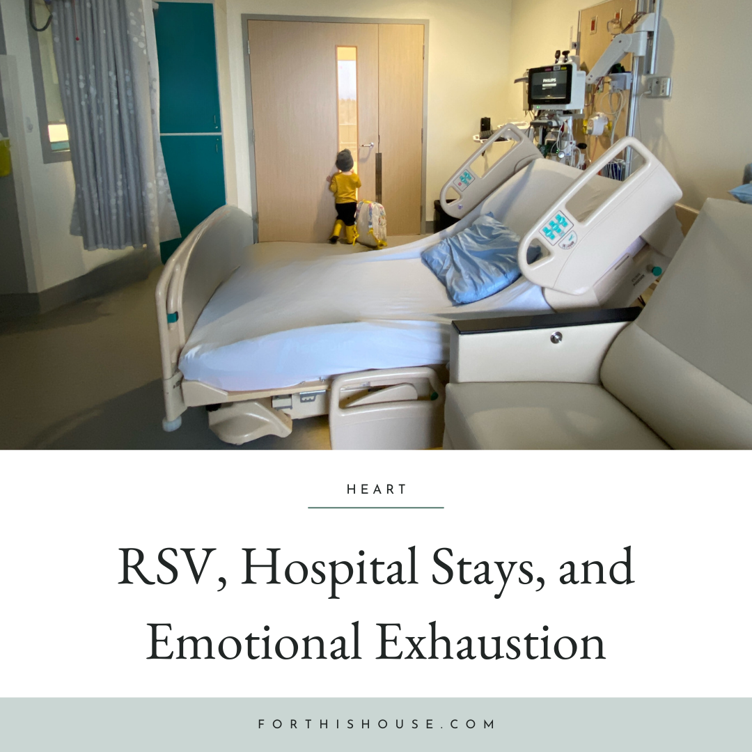 Coping with RSV diagnosis, hospital stays, and emotional exhaustion
