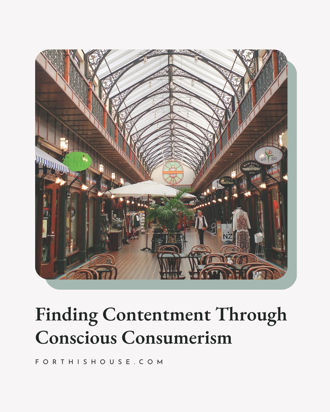 Finding Contentment Through Conscious Consumerism
