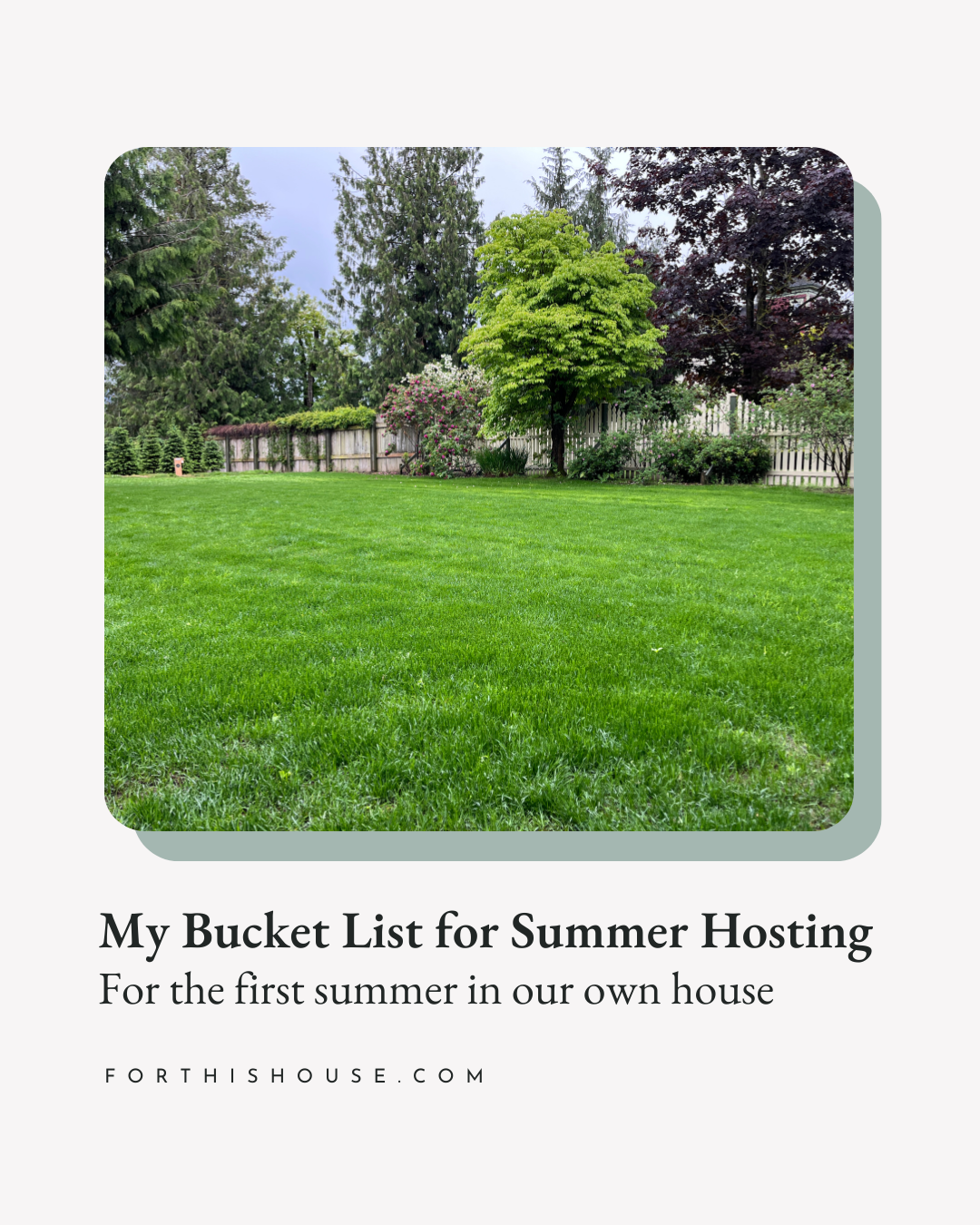 Blog - My Bucket List for Summer Hosting